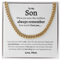 To My Son | Cuban Link Chain