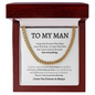 To My Man | Cuban Link Chain